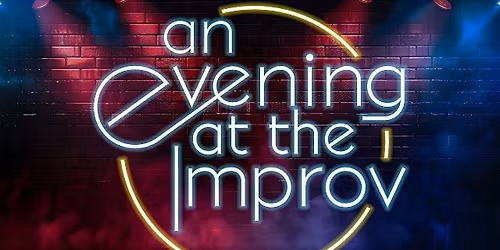An Evening at the San Jose Improv 6\/4 7pm
