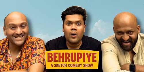 Behrupiye - A Sketch Comedy Show
