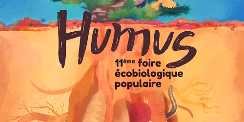 11\u00e8me FOIRE ECOBIOLOGIQUE ET POPULAIRE HUMUS