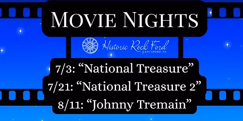 Movie Nights at Historic Rock Ford