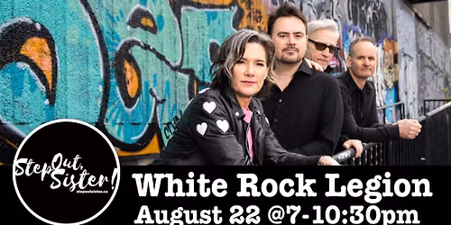Step Out, Sister! at the White Rock Legion
