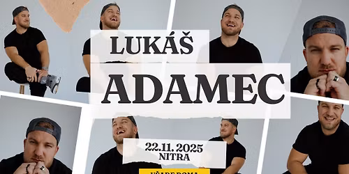 Luk\u00e1\u0161 Adamec Tour | Nitra