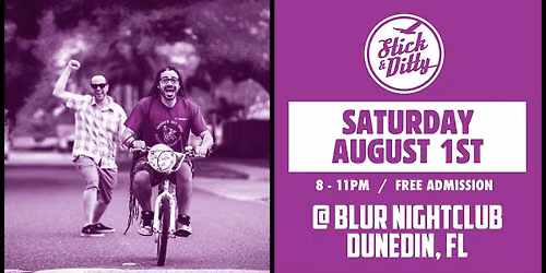 Stick & Ditty at Blur Nightclub (Dunedin, FL) - 8\/1\/26