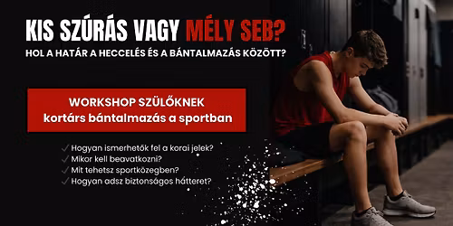 Workshop Sportsz\u00fcl\u0151knek a kort\u00e1rs b\u00e1ntalmaz\u00e1sr\u00f3l