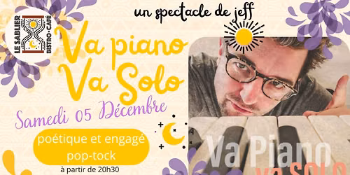 Va piano, Va solo, Va lontano