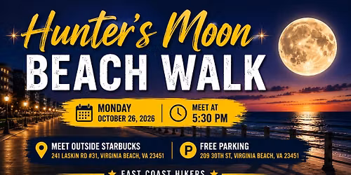 \ud83c\udf15\ud83c\udf42 Hunter\u2019s Moon Beach Walk (4 miles) \ud83d\udc5f\ud83c\udf0a