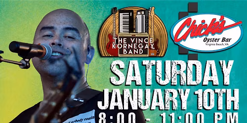 The Vince Kornegay Band @ Chicks Oyster Bar