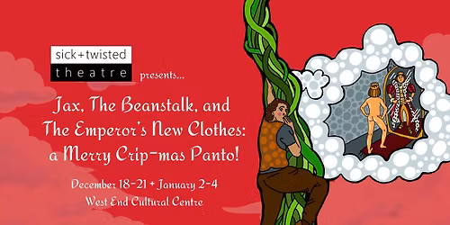 Jax, The Beanstalk, and The Emperor's New Clothes: A Merry Crip-mas Panto!
