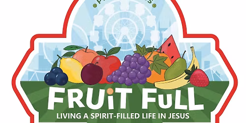 \ud83c\udf47\ud83c\udf4fFruit Full \ud83e\uded0\ud83c\udf49 Vacation Bible School