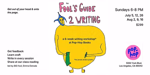 The Fool's Guide 2 Writing (multi-date workshop starting July 5)