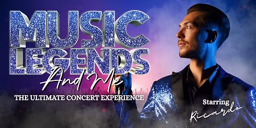 MUSIC LEGENDS & ME - Starring Ricardo
