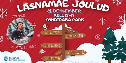 Lasnam\u00e4e j\u00f5ulud\/\u0420\u043e\u0436\u0434\u0435\u0441\u0442\u0432\u043e \u0432 \u041b\u0430\u0441\u043d\u0430\u043c\u044f\u044d