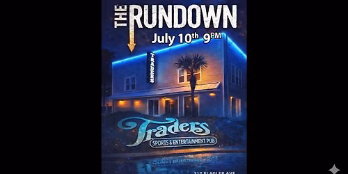 The Rundown @ Traders 