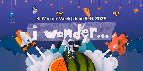KidVenture Week 2026