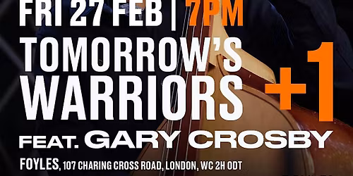 Tomorrow\u2019s Warriors +1 featuring Gary Crosby