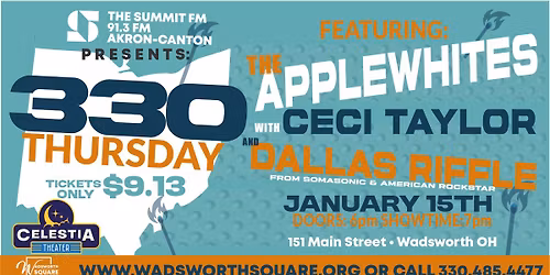330 Thursday | The Applewhites, Ceci Taylor, Dallas Riffle | The Summit FM