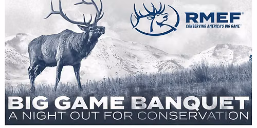 RMEF Prescott Big Game Banquet