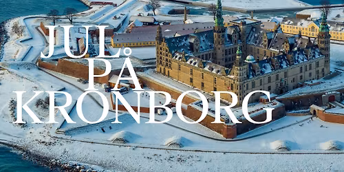 JULEMARKED: JUL PÅ KRONBORG🎄✨
