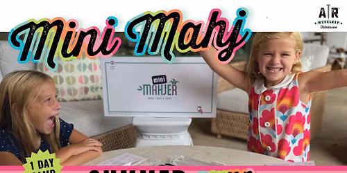 1 Day Mini Mahj Summer Camp | AR Workshop