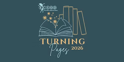The Eau Claire School of Dance Presents "Turning Pages"