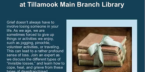 Invisible Losses with Helen Beaman at Tillamook Library