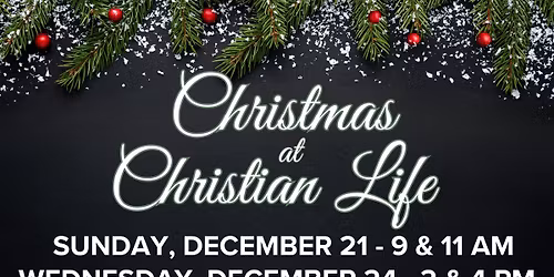 Christmas at Christian Life