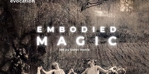 Embodied Magic