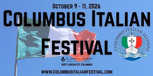 2026 Columbus Italian Festival - Columbus, Ohio