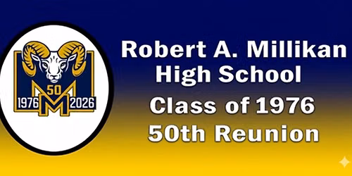 Millikan HIgh School Class of 1976 50th Reunion