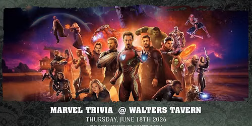 Marvel (MCU) Trivia @ Walter's Tavern