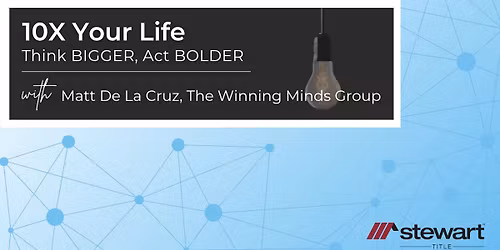 10X Your Life: Think BIGGER, Act BOLDER