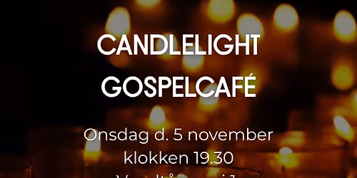 Candlelight Gospel Caf\u00e9