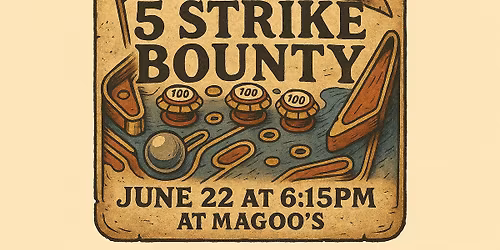 The 5th Annual Route 66 Tilt Championship - 5 Strike Bounty Knockout