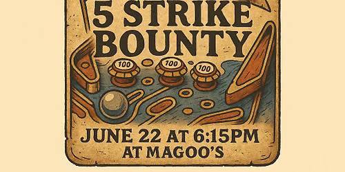 The 5th Annual Route 66 Tilt Championship - 5 Strike Bounty Knockout