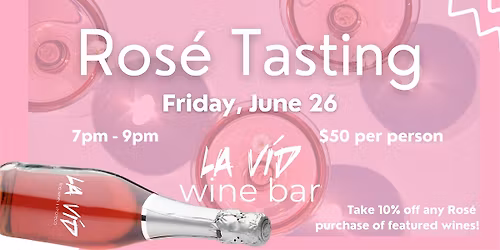 Ros\u00e9  Summer Tasting