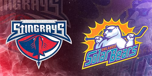 Orlando Solar Bears vs. South Carolina Stingrays