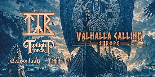 T\u00fdr, Twilight Force, Dragonland, Vanaheim - Valhalla Calling Europe | ZL\u00cdN - Masters of Rock Caf\u00e9