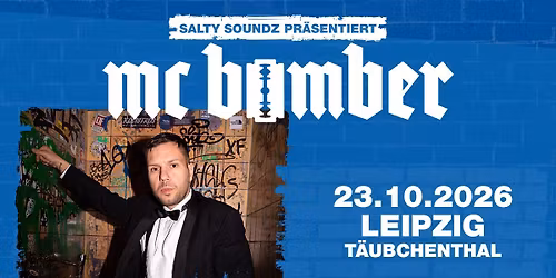 MC Bomber \u2022 Die Seri\u00f6se Tour \u2022 Leipzig