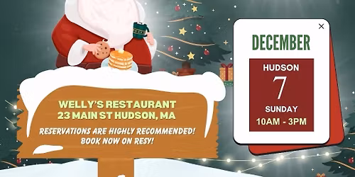 Welly's in Hudson- Brunch with Santa!
