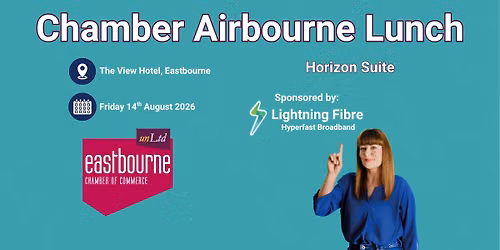 Chamber Airbourne Lunch sponsored by Lightning Fibre - Horizon Suite