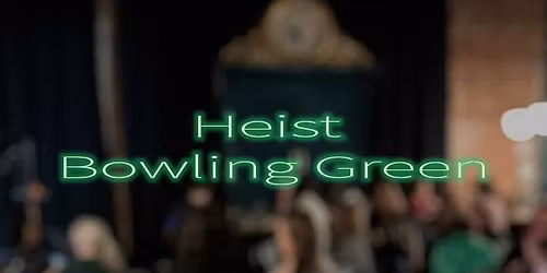 Live Music @ The Heist Bowling Green 