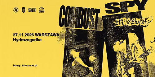 SPY \u2022 COMBUST \u2022 SIDESTEP \u2022 27.11 WARSZAWA