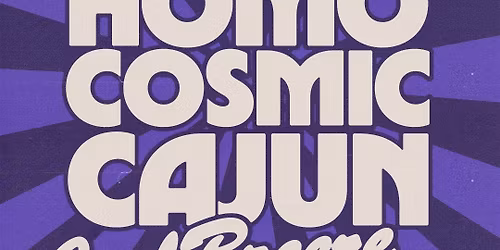 Bouffant Bouffant's Homo Cosmic Cajun Discotheque