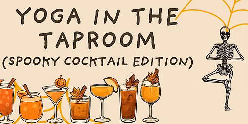 Yoga in the Taproom: Spooky Cocktail Edition!