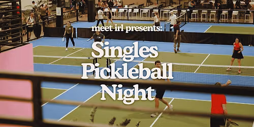 Meet IRL | Friday Night Pickleball for Singles | SPF Lincoln Park