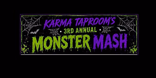 3rd ANNUAL MONSTER MASH