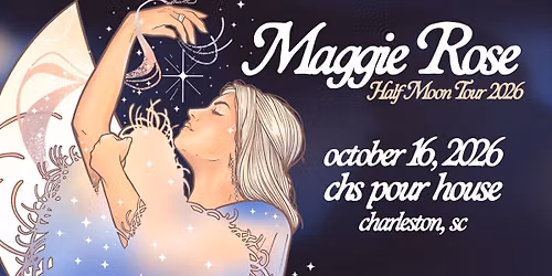 Maggie Rose - Half Moon Tour 2026 at the Charleston Pour House