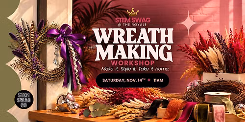 Wreath Workshop | STEM SWAG