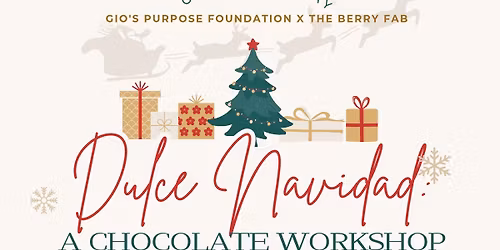 Dulce Navidad: A Chocolate Workshop for a Cause 