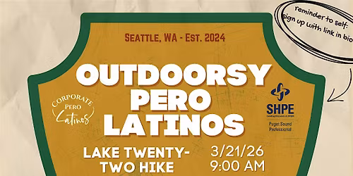 Outdoorsy Pero Latinos: Lake 22 Hike